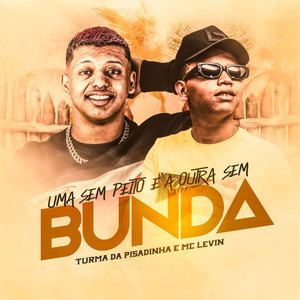 Uma Sem Peito e A Outra Sem Bunda (Explicit)