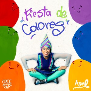 Fiesta de colores (Azul, una aventura de colores)