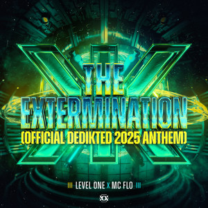 The Extermination (Official DediKted 2025 Anthem)
