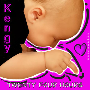 Twenty Four Hours (Remastered 2025)