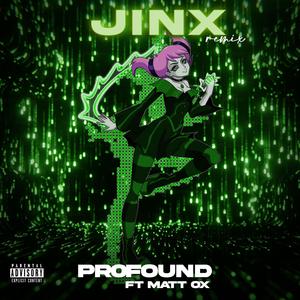 Jinx (feat. Matt Ox) (Explicit)
