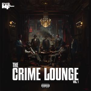 The Crime Lounge, Vol. 1