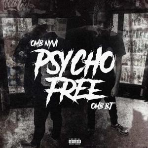 Psycho Free (Explicit)