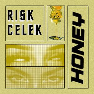 HONEY (feat. Risk Malotza) (Explicit)