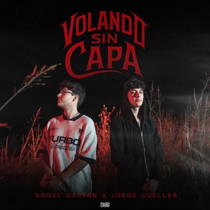 Volando Sin Capa (Explicit)