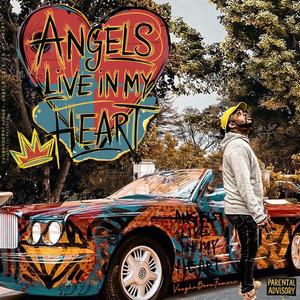 Angels Live in My Heart (Explicit)