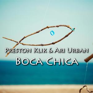 Boca Chika Dos (feat. Ari Urban, David Downing & Soulpacifica)