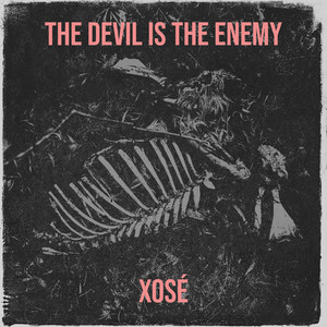 The Devil Is the Enemy (Explicit)