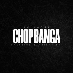 ChopBanga