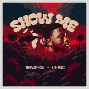 Show Me (feat. Kurl Songx) (Speedup)