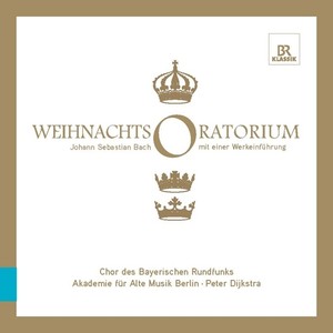 BACH, J.S.: Christmas Oratorio, BWV 248 (with Introduction in German) [Dijkstra]