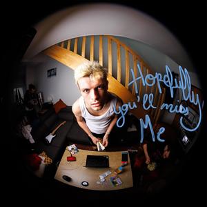 Hopefully You'll Miss Me (Explicit)