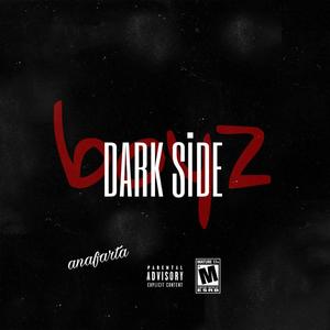 DARKSİDE BOYZ (Explicit)