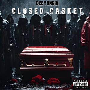 Closed Casket (Explicit)