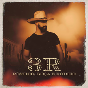 3R - Rústico, Roça e Rodeio