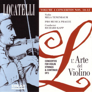 Locatelli: L'Arte del Violino, Op.3 Vol. 4