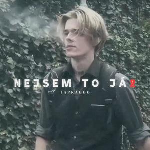 nejsem to ja 2 (Explicit)