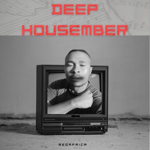 Deep Housember