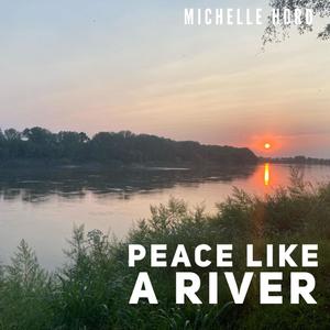 Peace Like a River