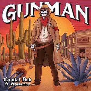 Gunman (feat. Shakamon) [Explicit]