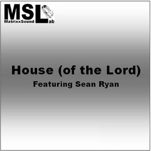 House (of the Lord) [feat. Sean Ryan]