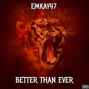 Better Than Ever (Explicit)