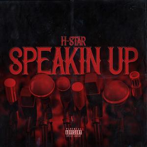 Speakin' Up (Explicit)