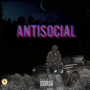 AntiSocial (Explicit)