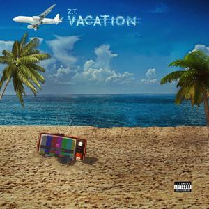 Vacation (Explicit)