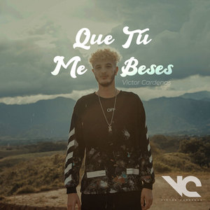 Que Tu Me Beses