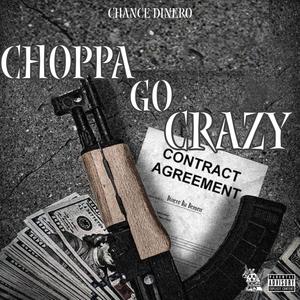 Choppa Go Crazy (Explicit)