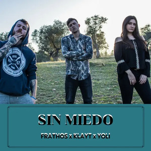 Sin Miedo (Explicit)