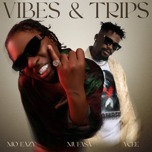 Vibes & Trips (Explicit)
