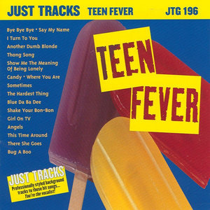 Just Tracks: Teen Fever