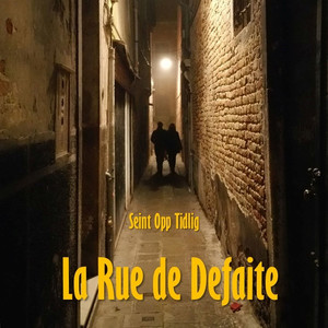 La Rue de Defaite