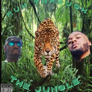 Run Through The Jungle (Explicit)