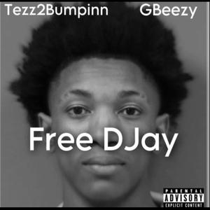 Free Djay (feat. GBeezy) [Explicit]