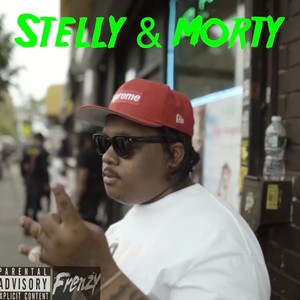 Stelly & Morty (Explicit)