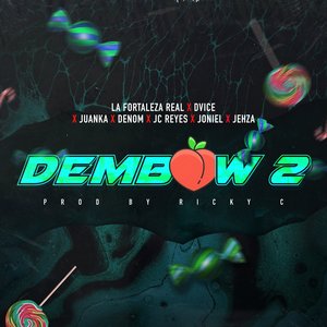 Dembow 2 (feat. Jehza, Dvice, Juanka & Joniel) (Explicit)