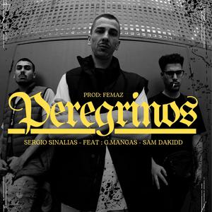 PEREGRINOS (feat. G.MANGAS & SAM DAKIDD)