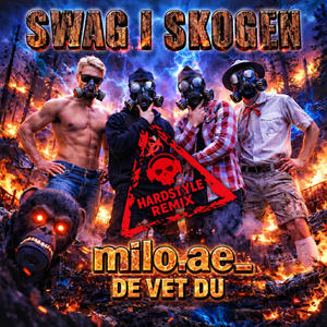 Swag I Skogen (Hardstyle Remix|Explicit)