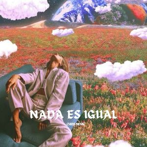 Nada Es Igual
