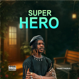 Superhero (Explicit)