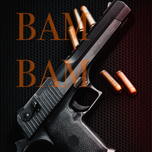 Bam Bam (Explicit)