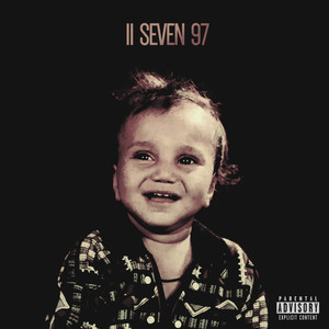 11 Seven 97 (Explicit)