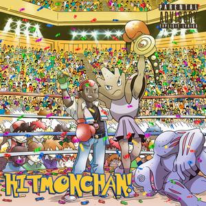 HITMONCHAN! (Explicit)