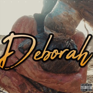 Deborah (Explicit)