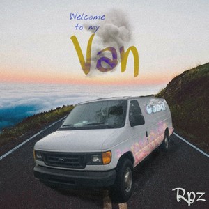 Welcome to My Van (Explicit)