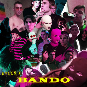 Bando (Explicit)