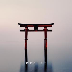 Resist (feat. Anghel)